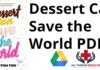 Dessert Can Save the World PDF