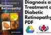 Diagnosis and Treatment of Diabetic Retinopathy PDF