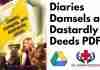 Diaries Damsels and Dastardly Deeds PDF