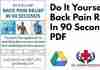 Do It Yourself Back Pain Relief In 90 Seconds PDF