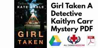 Girl Taken A Detective Kaitlyn Carr Mystery PDF