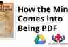 How the Mind Comes into Being PDF