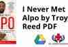 I Never Met Alpo by Troy Reed PDF