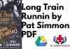 Long Train Runnin by Pat Simmons PDF