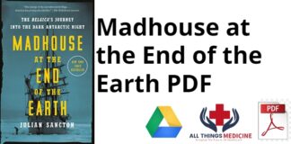 Madhouse at the End of the Earth PDF