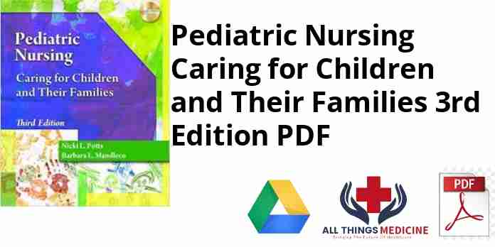 Pediatric Nursing Caring for Children and Their Families 3rd Edition PDF