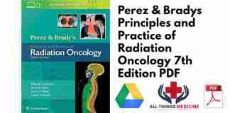 Perez & Bradys Principles and Practice of Radiation Oncology 7th Edition PDF