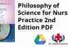 Philosophy of Science for Nursing Practice 2nd Edition PDF
