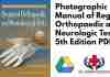 Photographic Manual of Regional Orthopaedic and Neurologic Tests 5th Edition PDF