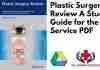 Plastic Surgery Review A Study Guide for the In Service PDF