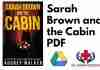 Sarah Brown and the Cabin PDF