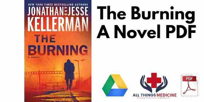 The Burning A Novel PDF