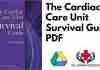 The Cardiac Care Unit Survival Guide PDF