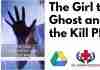 The Girl the Ghost and the Kill PDF