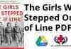The Girls Who Stepped Out of Line PDF