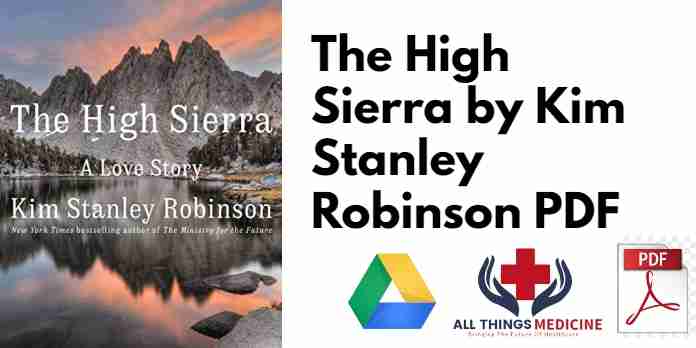 The High Sierra by Kim Stanley Robinson PDF