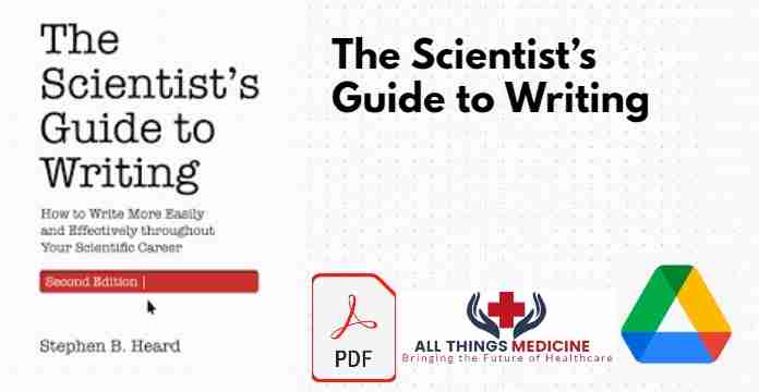 The Scientist’s Guide to Writing PDF