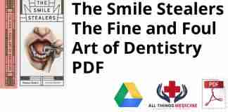 The Smile Stealers The Fine and Foul Art of Dentistry PDF