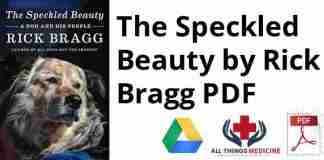 The Speckled Beauty by Rick Bragg PDF