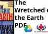 The Wretched of the Earth PDF