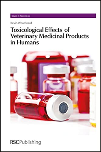 Toxicological Effects of Veterinary Medicinal Products in Humans PDF