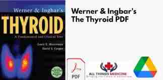 Werner & Ingbar's The Thyroid A Fundamental and Clinical Text PDF