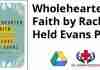 Wholehearted Faith by Rachel Held Evans PDF