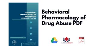 Behavioral Pharmacology of Drug Abuse PDF