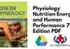Physiology Nutrition Energy and Human Performance 7th Edition PDF