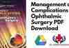 Management of Complications in Ophthalmic Surgery PDF