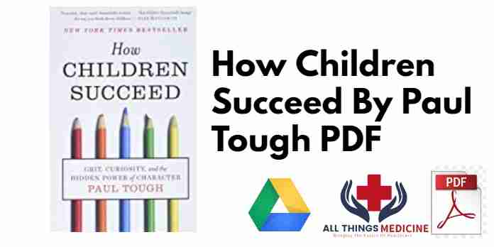 How Children Succeed By Paul Tough PDF