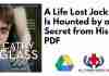 A Life Lost Jackson Is Haunted by a Secret from His Past PDF