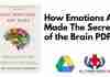 How Emotions Are Made The Secret Life of the Brain PDF