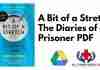 A Bit of a Stretch The Diaries of a Prisoner PDF