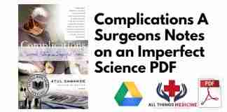 Complications A Surgeons Notes on an Imperfect Science PDF