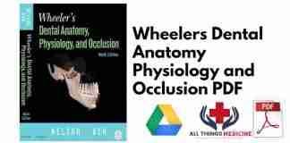 Wheelers Dental Anatomy Physiology and Occlusion PDF