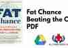 Fat Chance Beating the Odds PDF