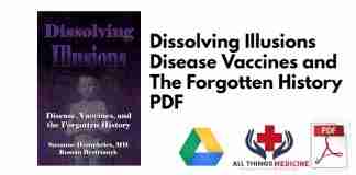 Dissolving Illusions Disease Vaccines and The Forgotten History PDF