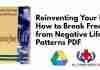 Reinventing Your Life How to Break Free from Negative Life Patterns PDF