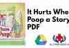 It Hurts When I Poop a Story PDF