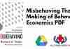 Misbehaving The Making of Behavioral Economics PDF