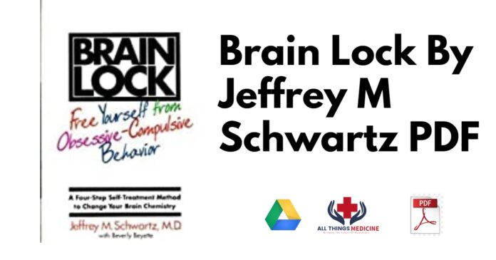 Brain Lock By Jeffrey M Schwartz PDF
