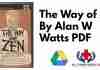 The Way of Zen By Alan W Watts PDF