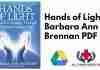 Hands of Light By Barbara Ann Brennan PDF