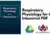 Respiratory Physiology for the Intensivist PDF
