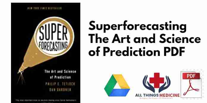 Superforecasting The Art and Science of Prediction PDF