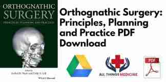 Orthognathic Surgery: Principles, Planning and Practice PDF