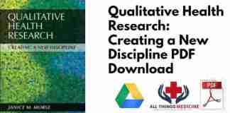Qualitative Health Research: Creating a New Discipline PDF