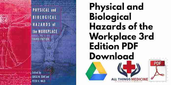 Physical and Biological Hazards of the Workplace 3rd Edition PDF