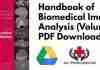 Handbook of Biomedical Image Analysis PDF